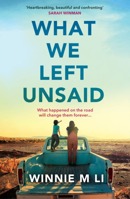 Book cover of: What We Left Unsaid