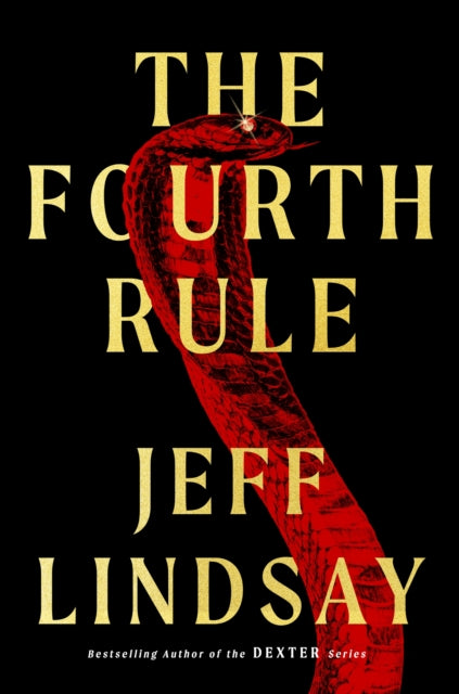 Book cover of: Fourth Rule. By: Jeffry P. Lindsay