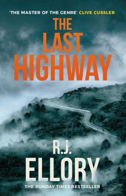 Book cover of: Last Highway. By: R.j. Ellory