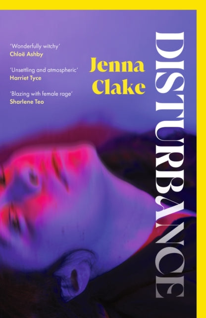 Book cover of: Disturbance. By: Jenna Clake