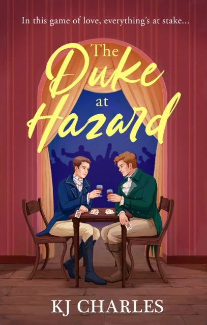 Book cover of: Duke at Hazard. By: K. J. Charles