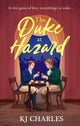 Book cover of: Duke at Hazard. By: K. J. Charles