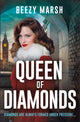Book cover of: Queen of Diamonds. By: Beezy Marsh