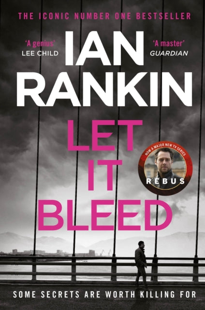 Let It Bleed, The number one bestselling series that inspired BBC One’s REBUS 9781398720558 Ian Rankin