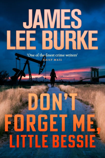 Don't Forget Me, Little Bessie 9781398722507 James Lee Burke