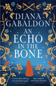 Book cover of: Echo in the Bone. By: Diana Gabaldon