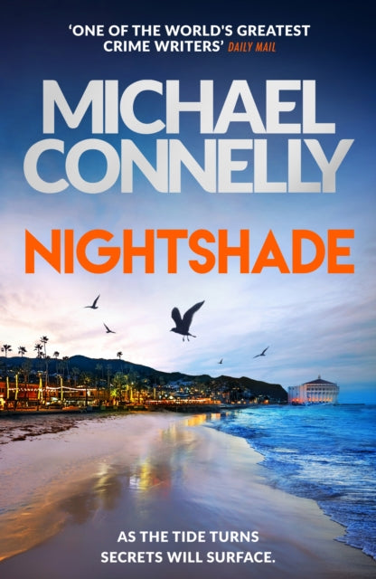 Nightshade, The Brand New Blockbuster Thriller from the Number One Bestseller 9781398726697 Michael Connelly