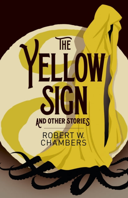 Book cover of: Yellow Sign and Other Stories. By: Robert W. Chambers