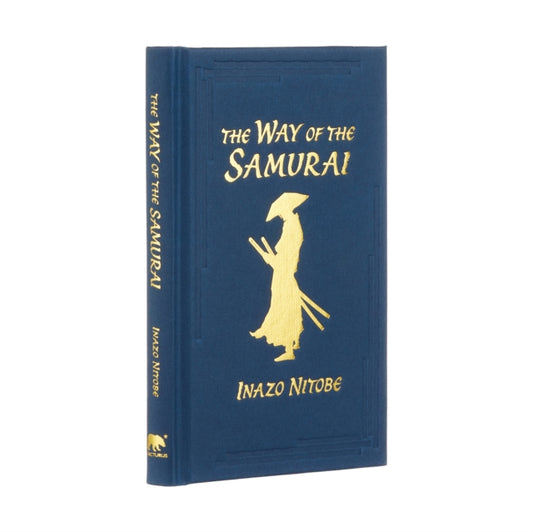 Way of the Samurai, Gilded Pocket Edition 9781398803701 Inazo Nitobe