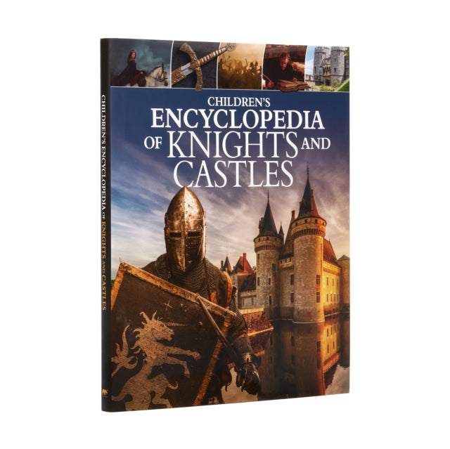 Book cover of: Children's Encyclopedia of Knights and Castles. By: Sean Sheehan