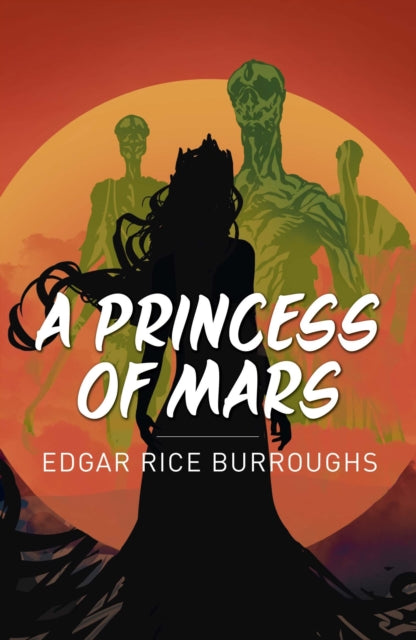 Book cover of: Princess of Mars. By: Edgar Rice Burroughs