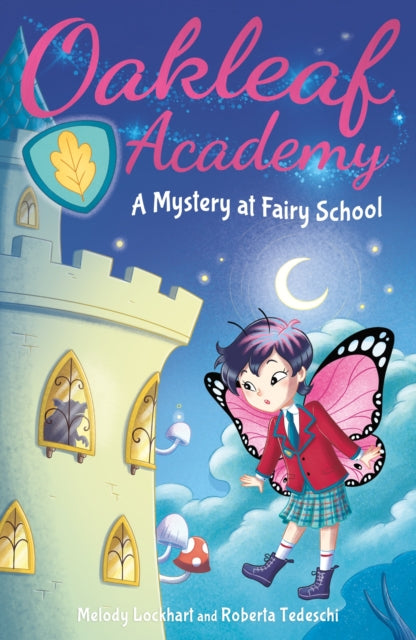 Book cover of: Oakleaf Academy: A Mystery at Fairy School