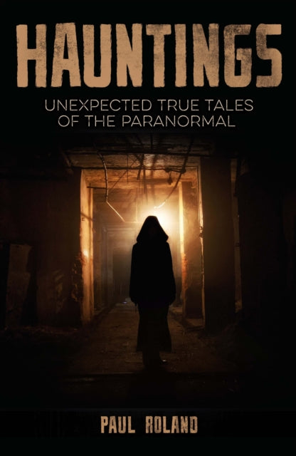 Book cover of: Hauntings. By: Paul Roland