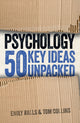 Book cover of: Psychology: 50 Key Ideas Unpacked