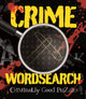 Book cover of: Crime Wordsearch