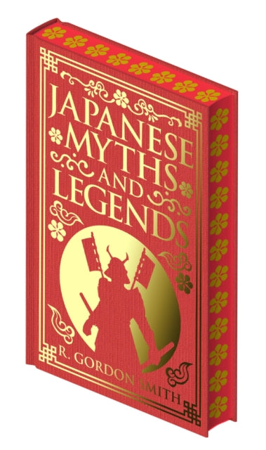 Japanese Myths and Legends 9781398847552 Richard Gordon Smith
