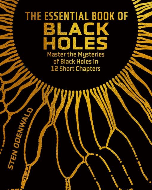 Book cover of: Essential Book of Black Holes