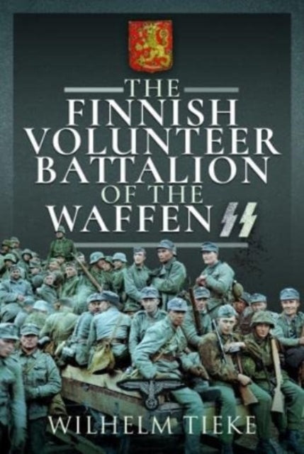 Book cover of: Finnish Volunteer Battalion of the Waffen SS. By: Wilhelm Tieke