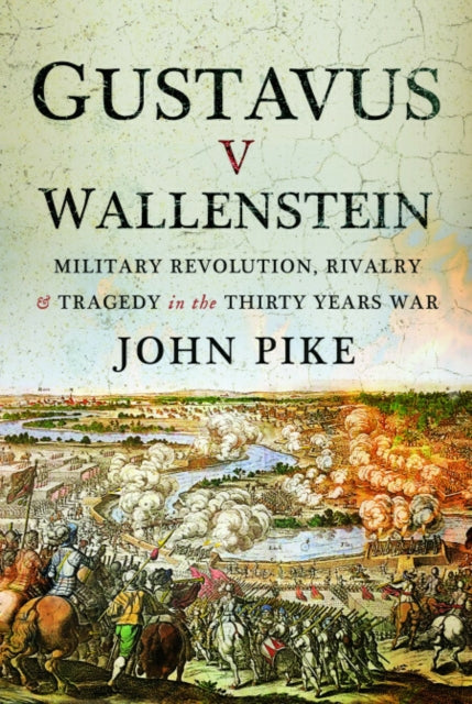 Book cover of: Gustavus v Wallenstein. By: John Pike