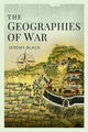 Book cover of: Geographies of War. By: Jeremy Black