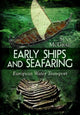 Book cover of: Early Ships and Seafaring. By: Seán McGrail