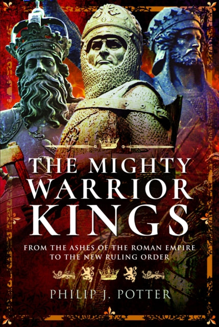 Book cover of: Mighty Warrior Kings. By: Philip J. Potter
