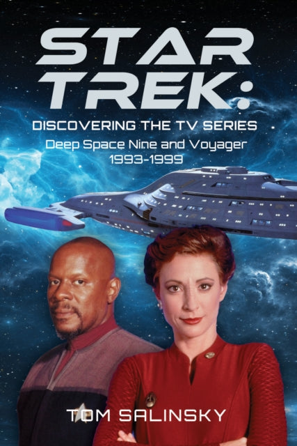 Book cover of: Star Trek: Discovering the TV Series. By: Tom Salinsky