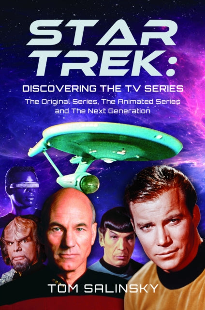 Book cover of: Star Trek: Discovering the TV Series. By: Tom Salinsky