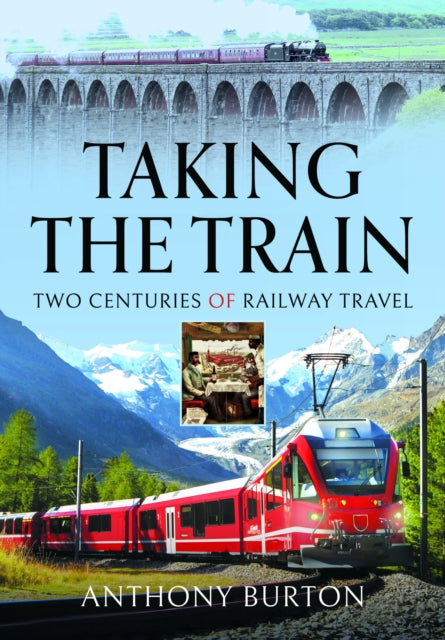 Book cover of: Taking the Train. By: Anthony Burton