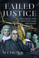 Book cover of: Failed Justice. By: M. J. Trow