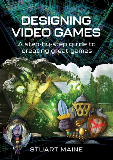 Book cover of: Designing Video Games. By: Stuart Maine