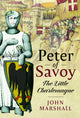 Book cover of: Peter of Savoy. By: John Marshall