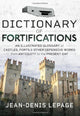 Book cover of: Dictionary of Fortifications. By: Jean-Denis Lepage