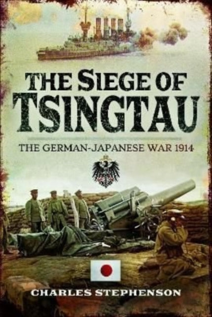 Book cover of: Siege of Tsingtau. By: Charles Stephenson