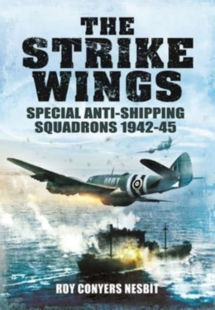 Book cover of: Strike Wings. By: Roy Conyers Nesbit
