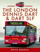 Book cover of: London Dennis Dart and Dart SLF. By: David Beddall