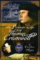 Book cover of: Private Life of Thomas Cromwell. By: Caroline Angus