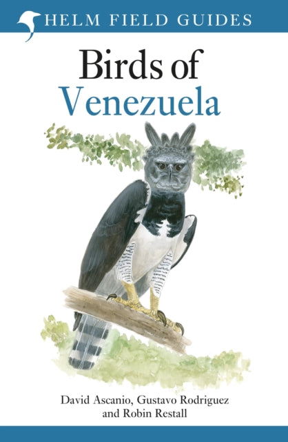 Book cover of: Field Guide to the Birds of Venezuela. By: David Ascanio
