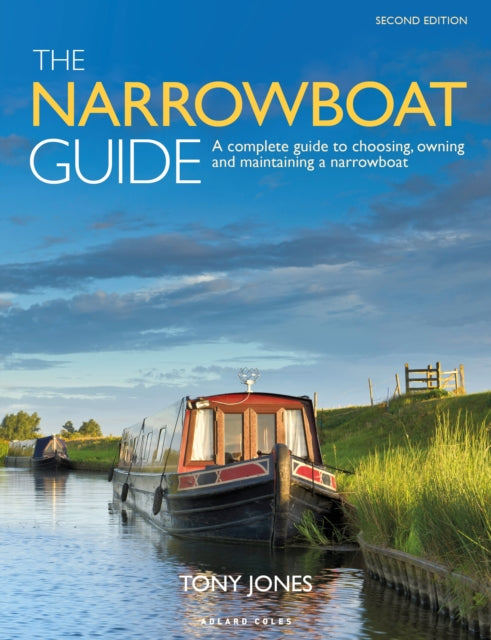 Book cover of: Narrowboat Guide 2nd edition. By: Tony Jones