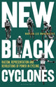 Book cover of: New Black Cyclones. By: Marlon Lee Moncrieffe