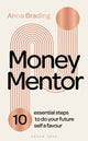 Book cover of: Money Mentor. By: Anna Brading