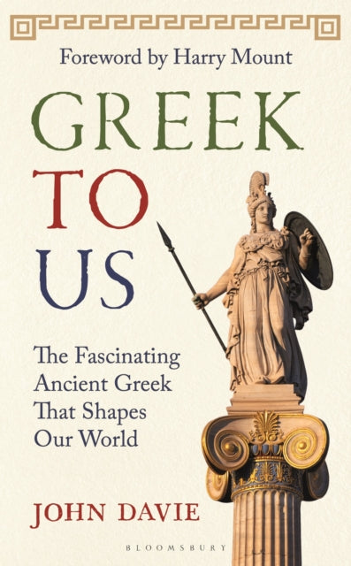 Book cover of: Greek To Us