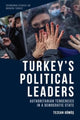 Book cover of: Turkey's Political Leaders. By: Tezcan Gümüş