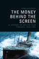 Book cover of: Money Behind the Screen. By: James Chapman