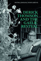 Book cover of: Derick Thomson and the Gaelic Revival. By: Petra Johana Poncarová