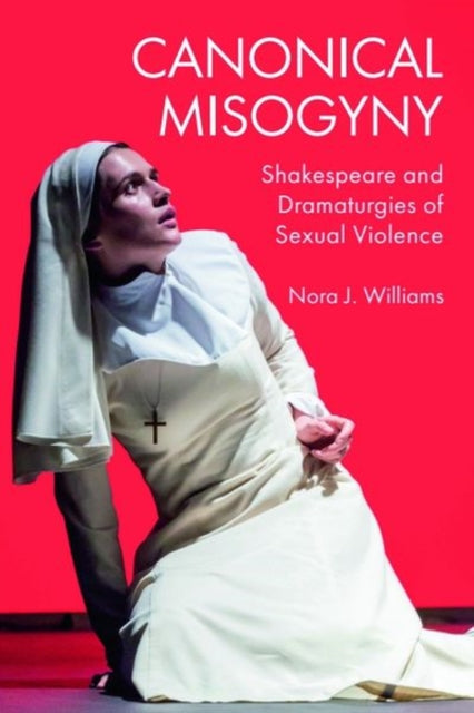 Book cover of: Canonical Misogyny. By: Nora J. Williams
