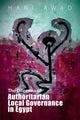 Book cover of: Dilemma of Authoritarian Local Governance in Egypt. By: Hani Awad