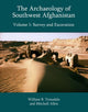 Book cover of: Archaeology of Southwest Afghanistan, Volume 1. By: William B. Trousdale