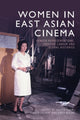 Book cover of: Women in East Asian Cinema