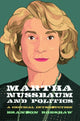 Book cover of: Martha Nussbaum and Politics. By: Brandon Robshaw